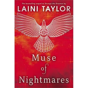 Muse of Nightmares -- Laini Taylor